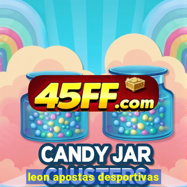 leon apostas desportivas